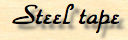 Steel tape